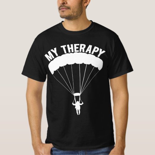 Funny Skydive Sayings Parachuting Gift Skydiver  T_Shirt