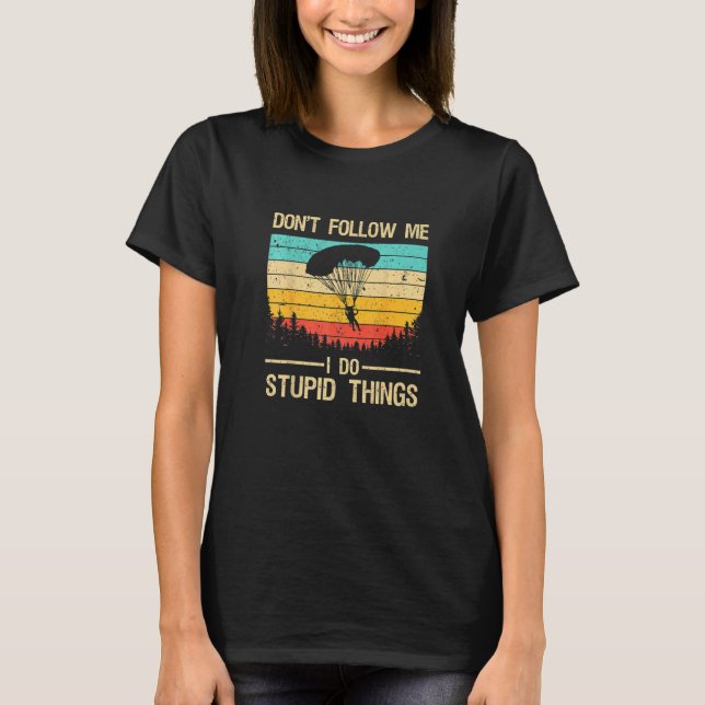 Funny Skydiving Art For Men Women - Skydiver Skydi T-Shirt (Front)