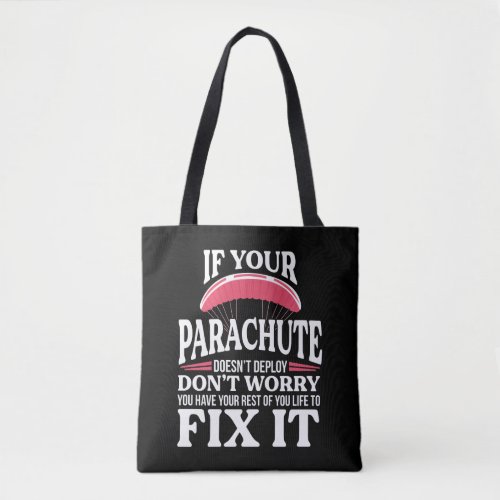 Funny Skydiving Gift Hilarious Skydiver Parachute Tote Bag
