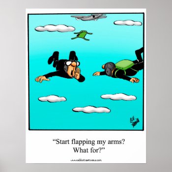 Funny Skydiving Humor Poster by Pandemoniumcartoons at Zazzle