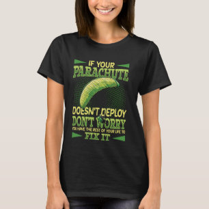 Funny Skydiving Parachute Jumping Skydiver T-Shirt