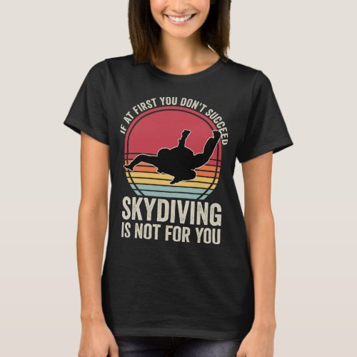 Funny Skydiving T_Shirt