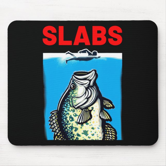 Funny Slab Famous Shark Movie Parody Slabs Crappie Mouse Pad (Front)