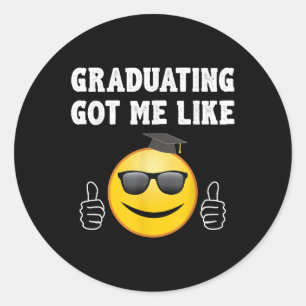 Funny Slang Graduate 2025 Graduation Classic Round Sticker