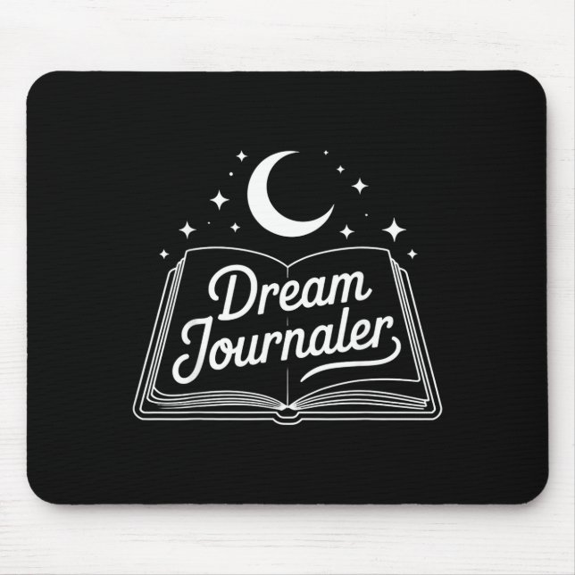 Funny Sleep Hygiene Dream Journaling Status Symbol Mouse Pad (Front)