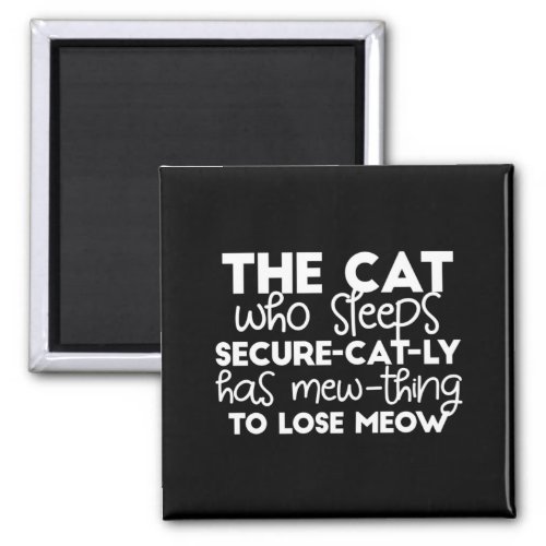 funny sleeping cat quotes magnet