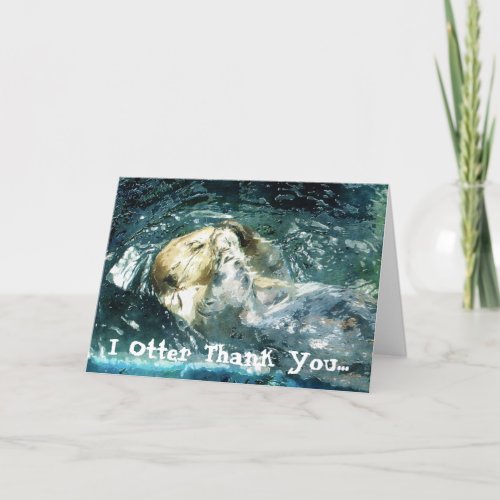 Funny Sleeping SEA OTTER Thank You Card