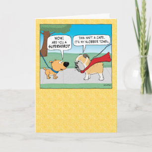 Funny Slobbery Bulldog Superhero Happy Birthday Card
