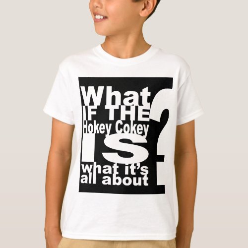 Funny slogan Hokey Cokey T_Shirt