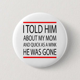 Funny slogan pinback button