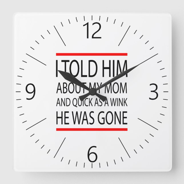 Funny slogan square wall clock (Front)