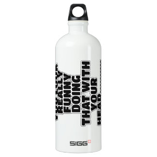 Funny Slogans Water Bottles | Zazzle