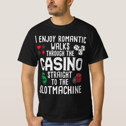 Funny Slot Machine Gambling Casino Gambler Vegas G T_Shirt