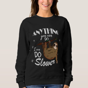 Funny Sloth 24 Sweatshirt