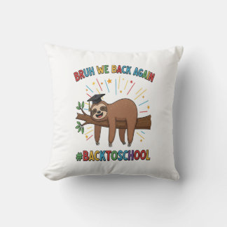 Funny Sloth Back to School Throw Pillow