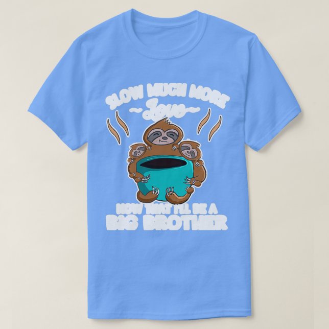 Funny Sloth Big Brother Pregnancy T-Shirt (Design Front)