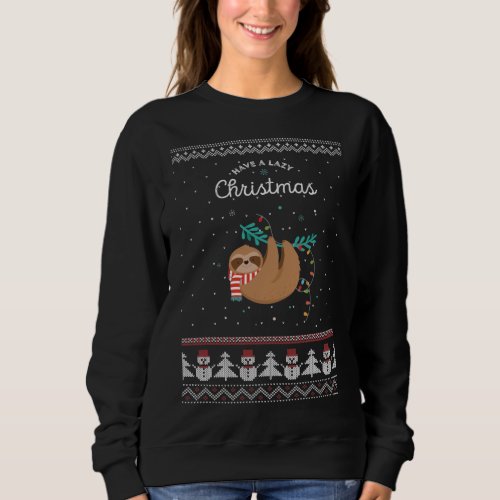 Funny Sloth Christmas sweatshirt