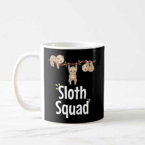 Funny Sloth Clothing For Women And Ladies Sloth Sq Coffee Mug