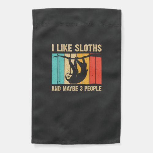 Funny Sloth Design for Sloth Lover Men Women Kids  Garden Flag