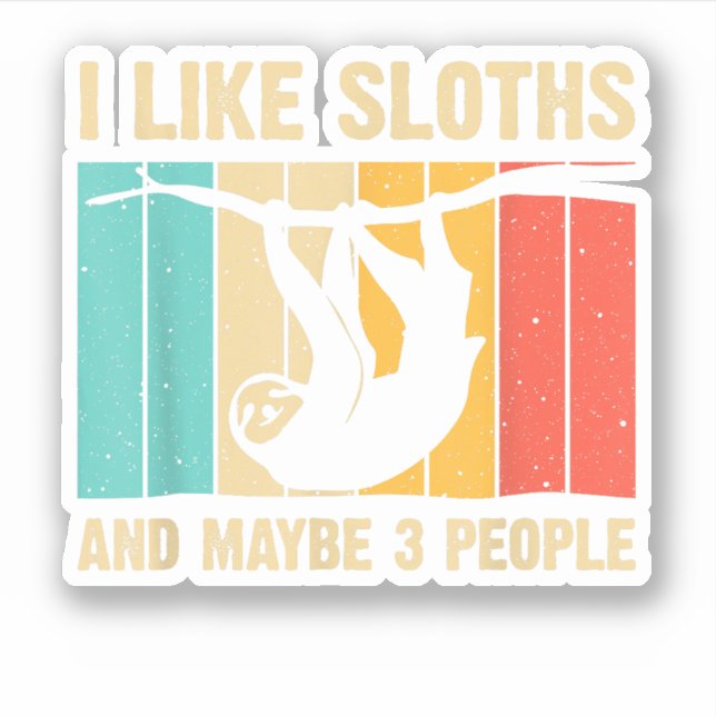 Funny Sloth Design For Sloth Lover Men Women Kids  Sticker (Front)