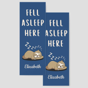 Funny Sloth Fell Asleep Here Personalized  Bookmarks