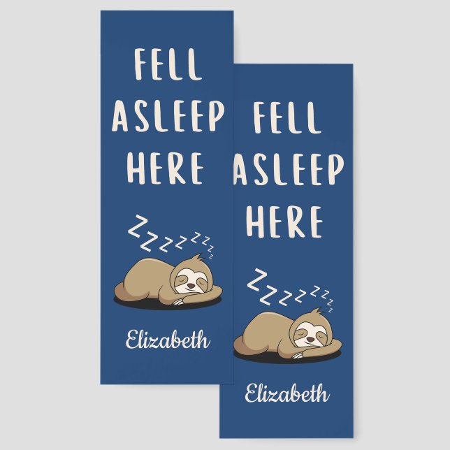 Funny Sloth Fell Asleep Here Personalized  Bookmarks (Front & Back)