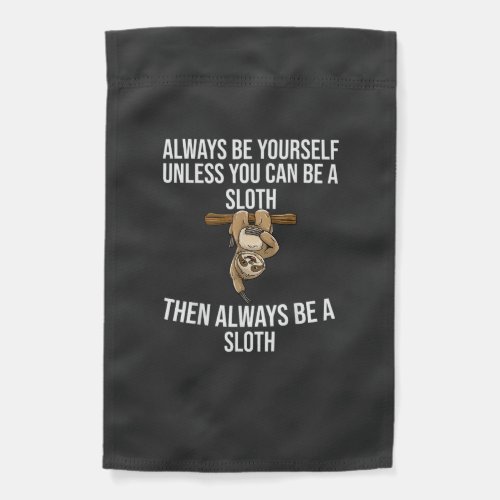 Funny Sloth Gift for Women Girls Boys Kids Cool Sl Garden Flag