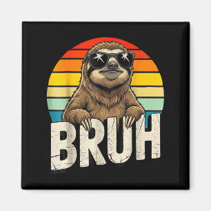Funny Sloth Graphic Meme Lover Bruh Sloth Lovers  Magnet