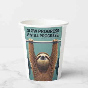 Funny Sloth Gym Motivation Poster - Slow Progress Paper Cups