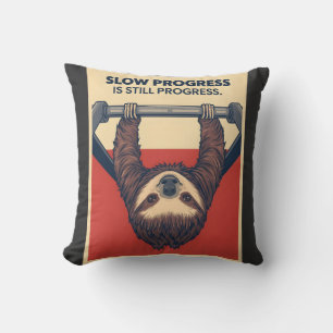 Funny Sloth Gym Motivation Poster - Slow Progress Throw Pillow