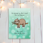 Funny Sloth Happy Birthday Card<br><div class="desc">Happy Birthday Card,  wishing you a relaxing birthday. Cute graphics of a lazy sloth sleeping on a tree branch.</div>