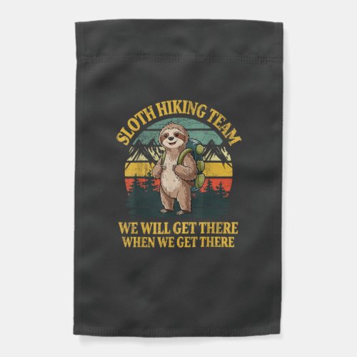 Funny Sloth Hiking T-Shirt Garden Flag