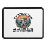 Funny Sloth Hiking Team we&#39;ll get there when we ge Hitch Cover