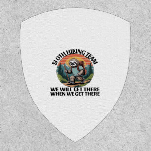 Funny Sloth Hiking Team we'll get there when we ge Patch