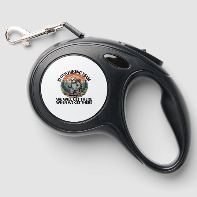 Funny Sloth Hiking Team we'll get there when we ge Retractable Pet Leash (Front)