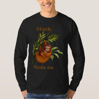 Funny Sloth Mode On Active T-Shirt
