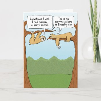 Funny Sloth Party Animals Birthday Card by chuckink at Zazzle