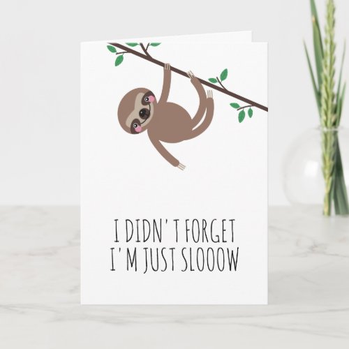 Funny Sloth Pink Belated Birthday Card