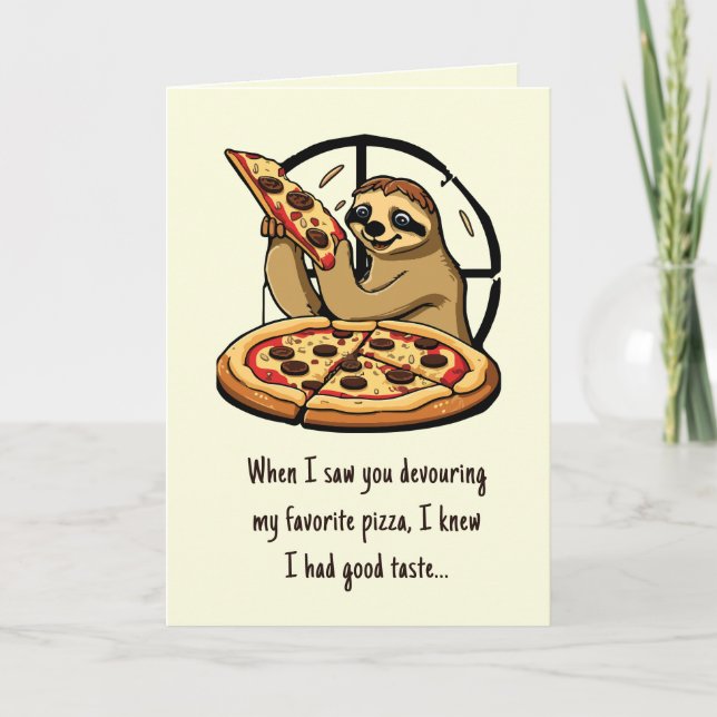 Funny Sloth Pizza Valentine Card – For Him (Front)