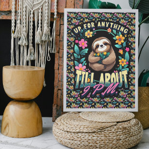 Funny Sloth Quote All Over Print