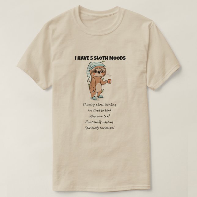 Funny Sloth Quote Lazy Animal Humor Energy Efficie T-Shirt (Design Front)