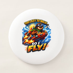 Funny Sloth Rocket Meme, Too Lazy to Walk So I Fly Wham-O Frisbee