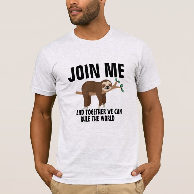 Funny Sloth Shirt, Cute Animal Memes Puns Humor T-Shirt (Front)