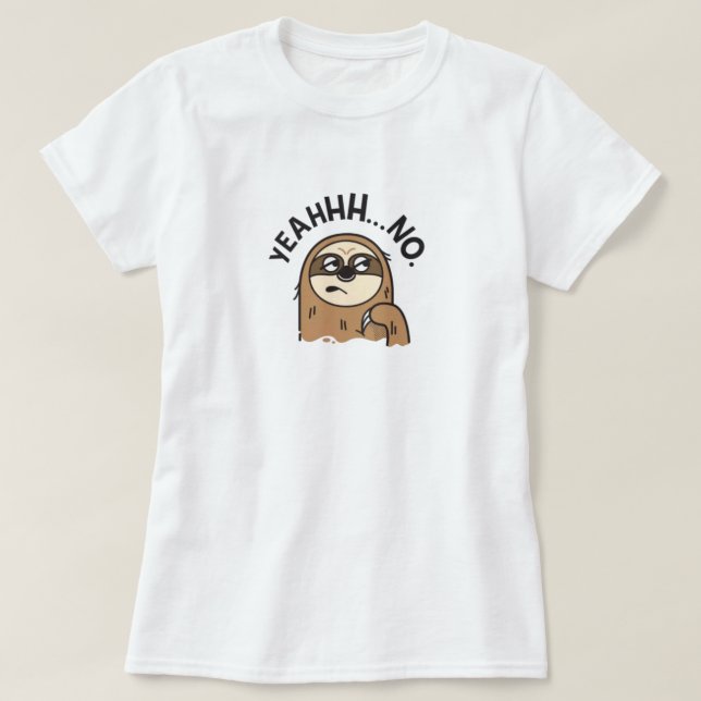 Funny Sloth T-Shirt (Design Front)