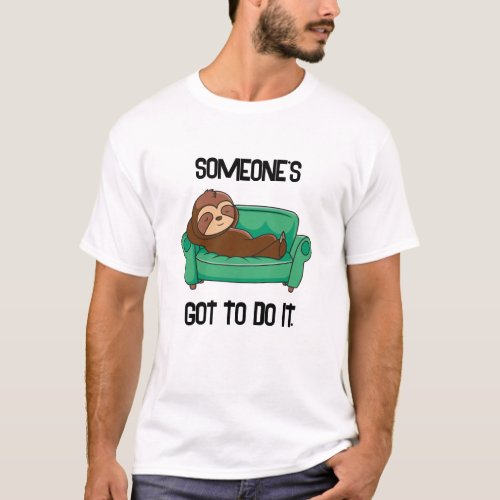Funny Sloth Tee Shirt Animal Humor T_Shirt Cool
