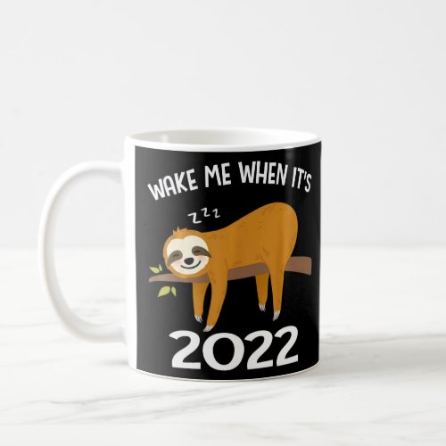 Funny Sloth Wake Me Up When It S 2022 Men Women Te Coffee Mug