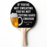 Funny Smack Talk Beer Ping Pong Paddle