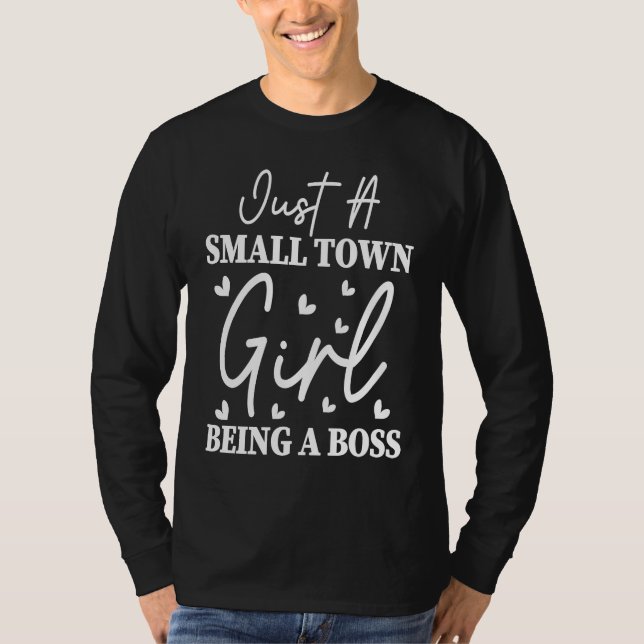 Funny Small City Women's Little Town Boss Countrys T-Shirt (Front)