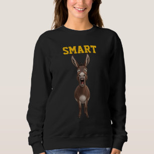 Funny Smart Donkey Sweatshirt