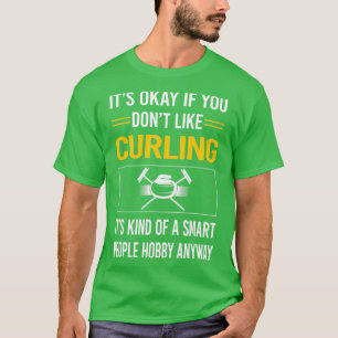 Funny Smart People Curling T-Shirt